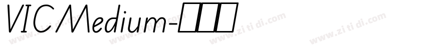 VIC Medium字体转换